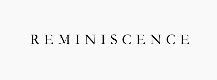 Reminiscence